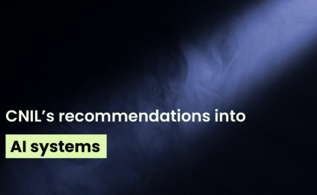 CNIL’s Recommendations into AI Systems